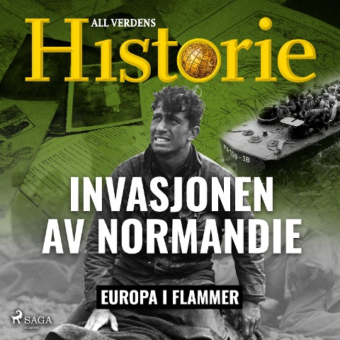 Invasjonen av Normandie - All Verdens Historie