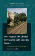 Cover-Bild zum Titel 'Destruction of Cultural Heritage in 19th-Century France' von 'Michael Greenhalgh'