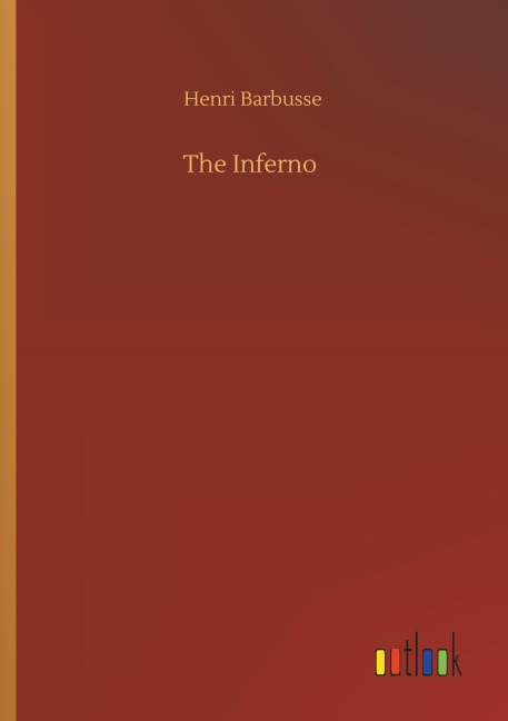 The Inferno - Henri Barbusse