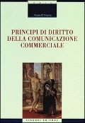 Principi di diritto della comunicazione commerciale - Virgilio D'Antonio