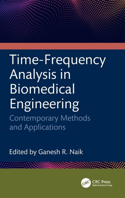 Time-Frequency Analysis in Biomedical Engineering - 