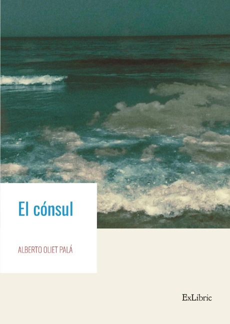 El cónsul - Alberto Oliet Palá