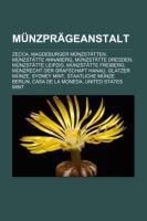 Münzprägeanstalt - 