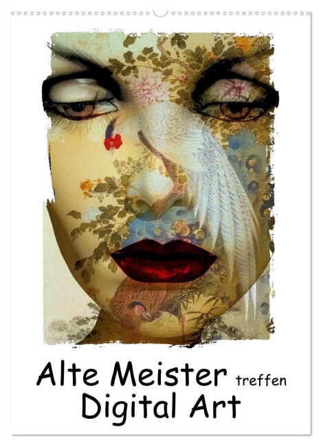 Alte Meister treffen Digital Art (Wandkalender 2025 DIN A2 hoch), CALVENDO Monatskalender - Gabi Hampe