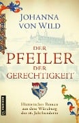 Cover-Bild zum Titel 'Der Pfeiler der Gerechtigkeit' von 'Johanna von Wild'