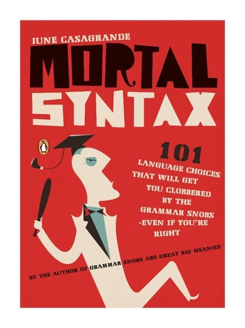 Mortal Syntax - June Casagrande