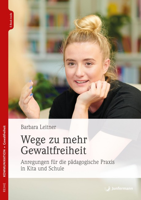 Wege zu mehr Gewaltfreiheit - Barbara Leitner