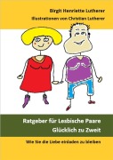 Cover-Bild zum Titel 'Ratgeber für Lesbische Paare' von 'Birgit Henriette Lutherer'