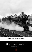 Cover-Bild zum Titel 'Godzina trwogi' von 'Zenon Rózanski'