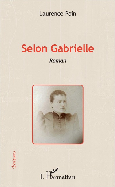 Selon Gabrielle - Laurence Pain Laurence Pain