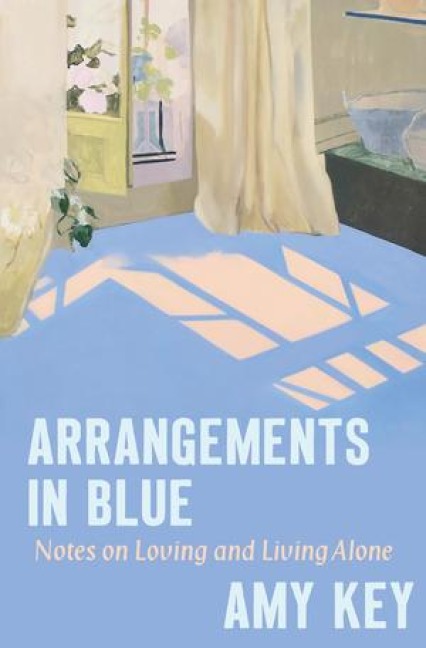 Arrangements in Blue - Amy Key