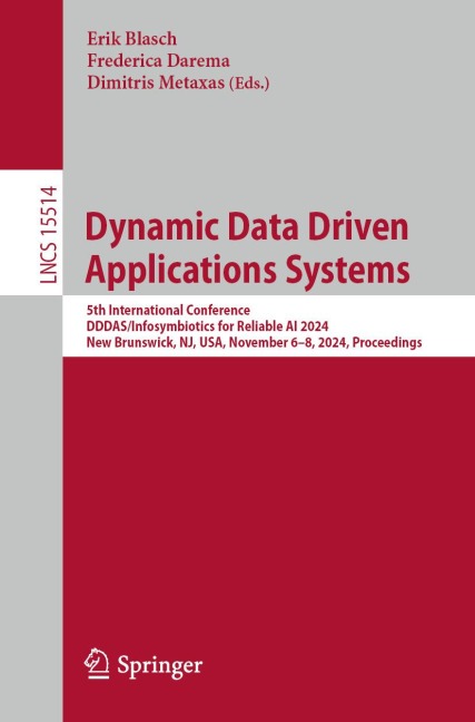 Dynamic Data Driven Applications Systems - 