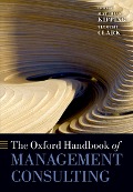 Cover-Bild zum Titel 'The Oxford Handbook of Management Consulting' von ''