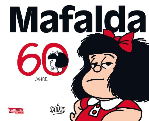 60 Jahre Mafalda - Quino