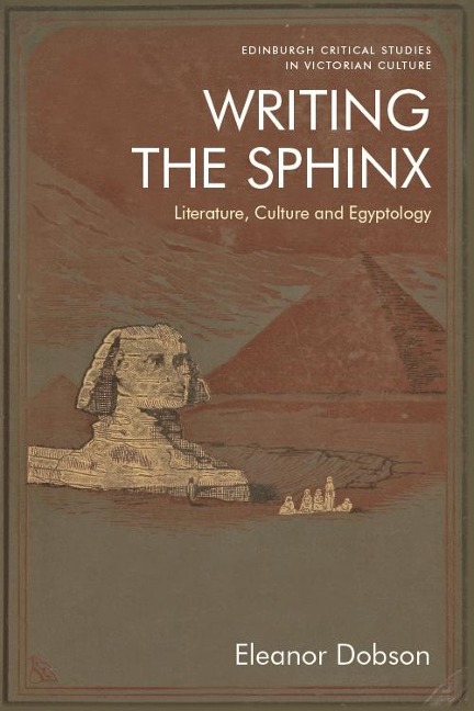 Writing the Sphinx - Eleanor Dobson