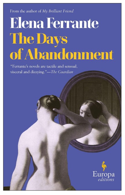 The Days of Abandonment - Elena Ferrante