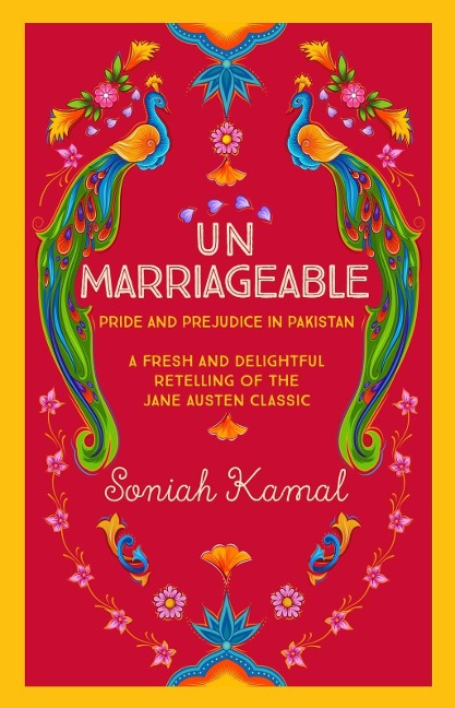 Unmarriageable - Soniah Kamal