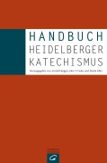 Cover-Bild zum Titel 'Handbuch Heidelberger Katechismus' von ''
