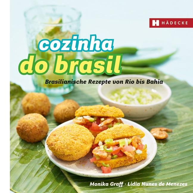 Cozinha do Brasil - Monika Graff, Lidia Pichler