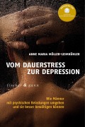 Cover-Bild zum Titel 'Vom Dauerstress zur Depression' von 'Anna Maria Möller-Leimkühler'