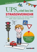 Cover-Bild zum Titel 'Ups, viel los im STRAßENVERKEHR' von 'Katharina Spangler'
