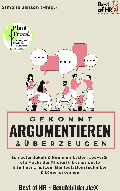 Gekonnt argumentieren & überzeugen - Simone Janson