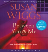 Between You and Me Low Price CD - Susan Wiggs