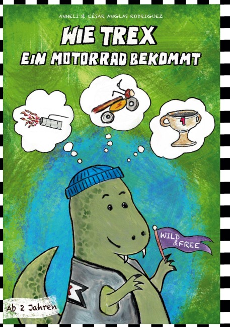 Wie Trex ein Motorrad bekommt - Anneli Anglas Rodriguez