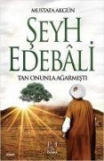 Seyh Edebali - Mustafa Akgün