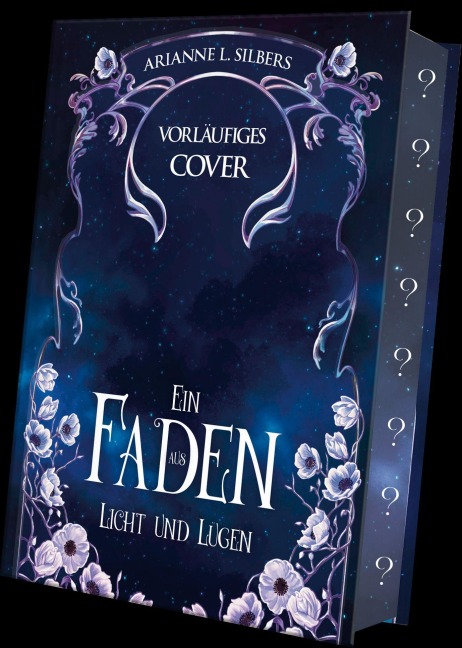 Ein Faden aus Licht und Lügen - Arianne L. Silbers