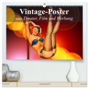 Vintage-Poster aus Theater, Film und Werbung (hochwertiger Premium Wandkalender 2026 DIN A2 quer), Kunstdruck in Hochglanz - Elisabeth Stanzer