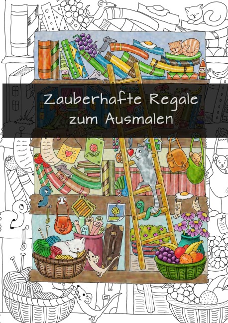 Zauberhafte Regale zum Ausmalen - Heike Langenkamp