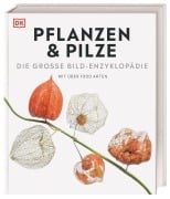 Cover-Bild zum Titel 'DK Bibliothek. Pflanzen & Pilze' von 'Lynne Boddy, Chris Clennett, Sarah Jose, Tim Harris, John Farndon'