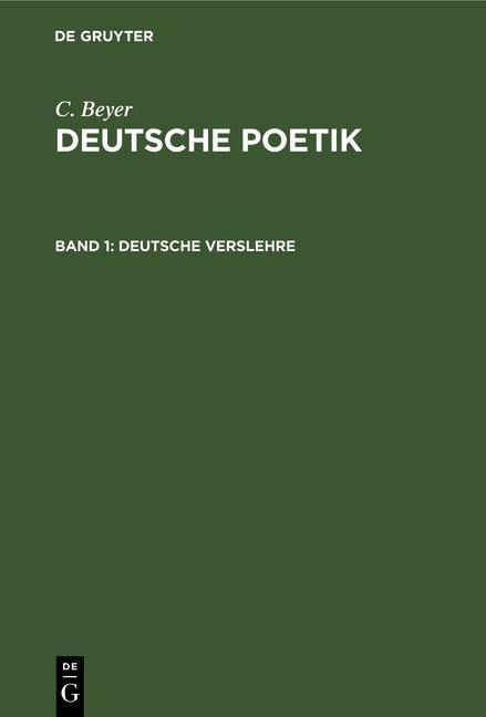 Deutsche Verslehre - C. Beyer