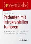Patienten mit intrakraniellen Tumoren - Simone Goebel