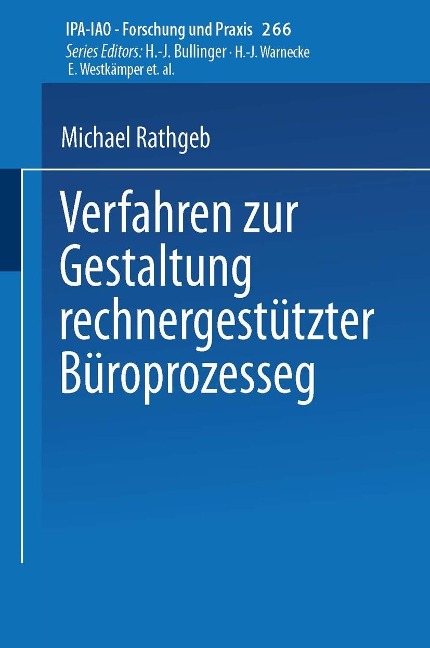 Verfahren zur Gestaltung rechnergestützter Büroprozesse - Michael Rathgeb