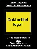 Cover-Bild zum Titel 'Einen legalen Doktortitel bekommen' von 'Martin Kobler'