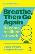 Cover-Bild zum Titel 'Breathe, Then Go Again' von 'Josie Davies, Sanjana Dawar'