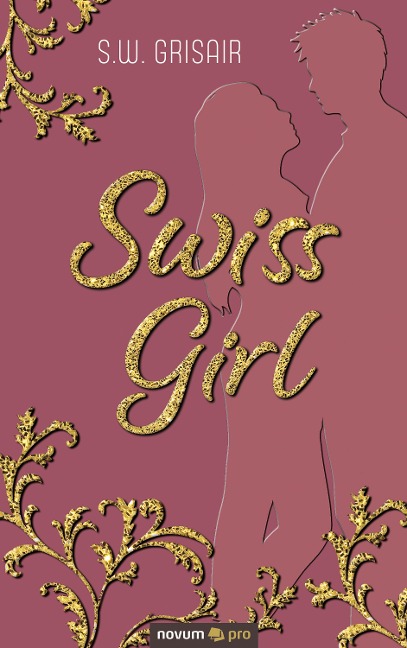 Swiss Girl - S. W. Grisair