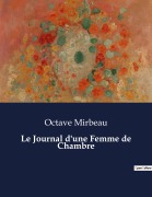 Cover-Bild zum Titel 'Le Journal d'une Femme de Chambre' von 'Octave Mirbeau'