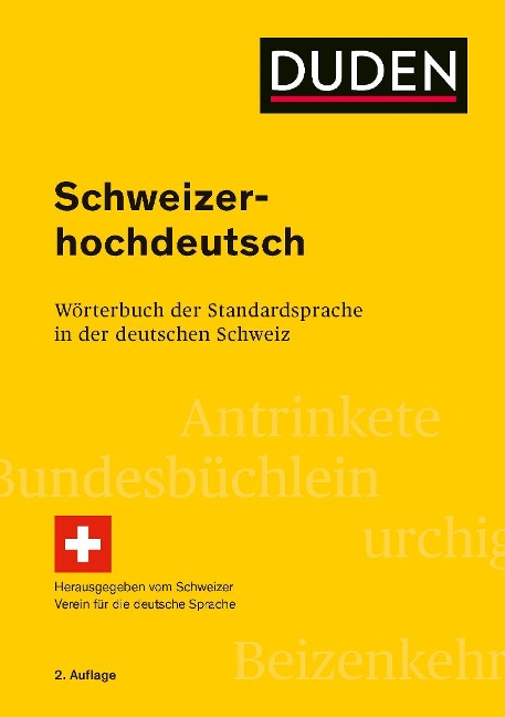 Schweizerhochdeutsch - Hans Bickel, Christoph Landolt