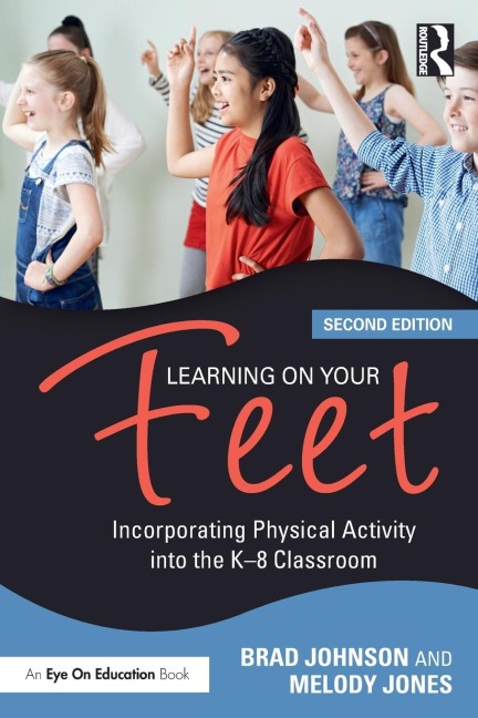 Learning on Your Feet - Brad Johnson, Melody Jones