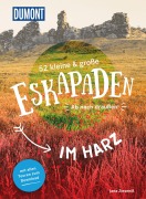 Cover-Bild zum Titel '52 kleine & große Eskapaden rund um Harz' von 'Jana Zieseniß'