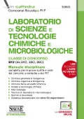 Cover-Bild zum Titel 'Laboratorio di Scienze e Tecnologie Chimiche e Microbiologiche. Classi di concorso B12 (ex 24C, 35C, 36C). Manuale disciplinare completo per le prove scritte e orali dei concorsi a cattedra e dei FIT' von ''