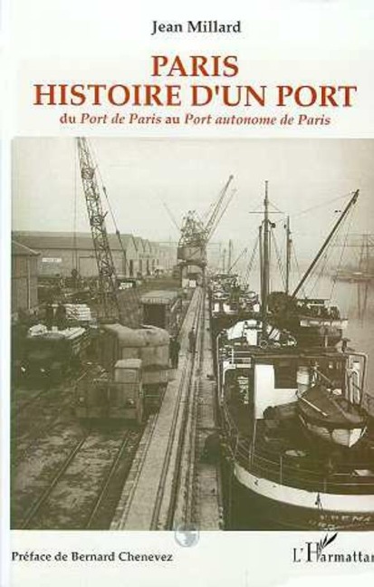 Paris, histoire d'un port - Millard
