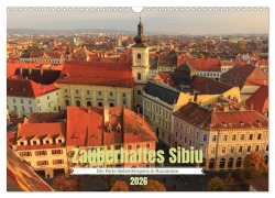 Cover-Bild zum Titel 'Zauberhaftes Sibiu - Die Perle Siebenbürgens in Rumänien (Wandkalender 2026 DIN A3 quer), CALVENDO Monatskalender' von 'Drachenkind-Fotografie Drachenkind-Fotografie'