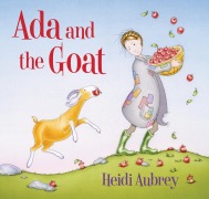 Cover-Bild zum Titel 'ADA and the Goat' von 'Heidi Aubrey'