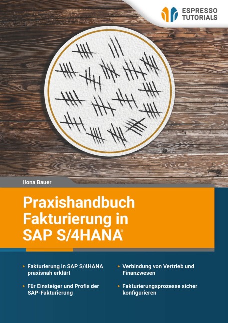 Praxishandbuch - Fakturierung in SAP S/4HANA - Ilona Bauer