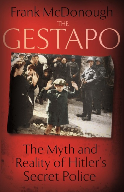 The Gestapo - Frank Mcdonough