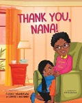 Thank You, Nana! - Carmine R. Bookhart, Gloria V. Vaughn-Evans
